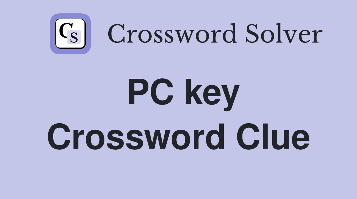 PC key Crossword Clue Answers Crossword Solver