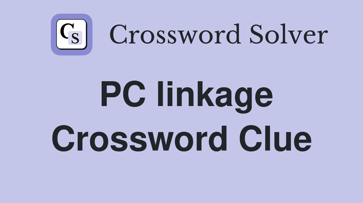 PC linkage Crossword Clue