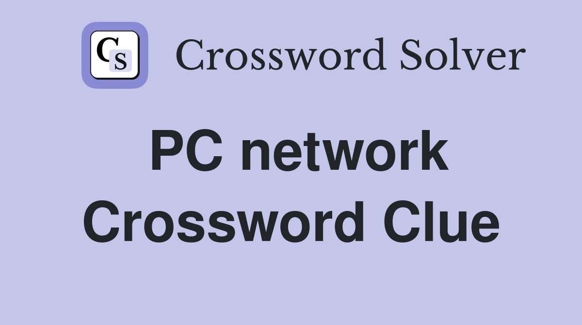 PC network Crossword Clue