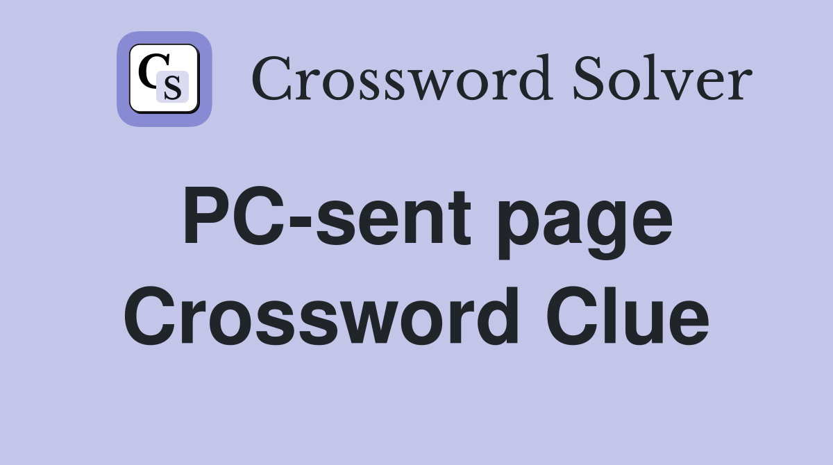 PC-sent page Crossword Clue