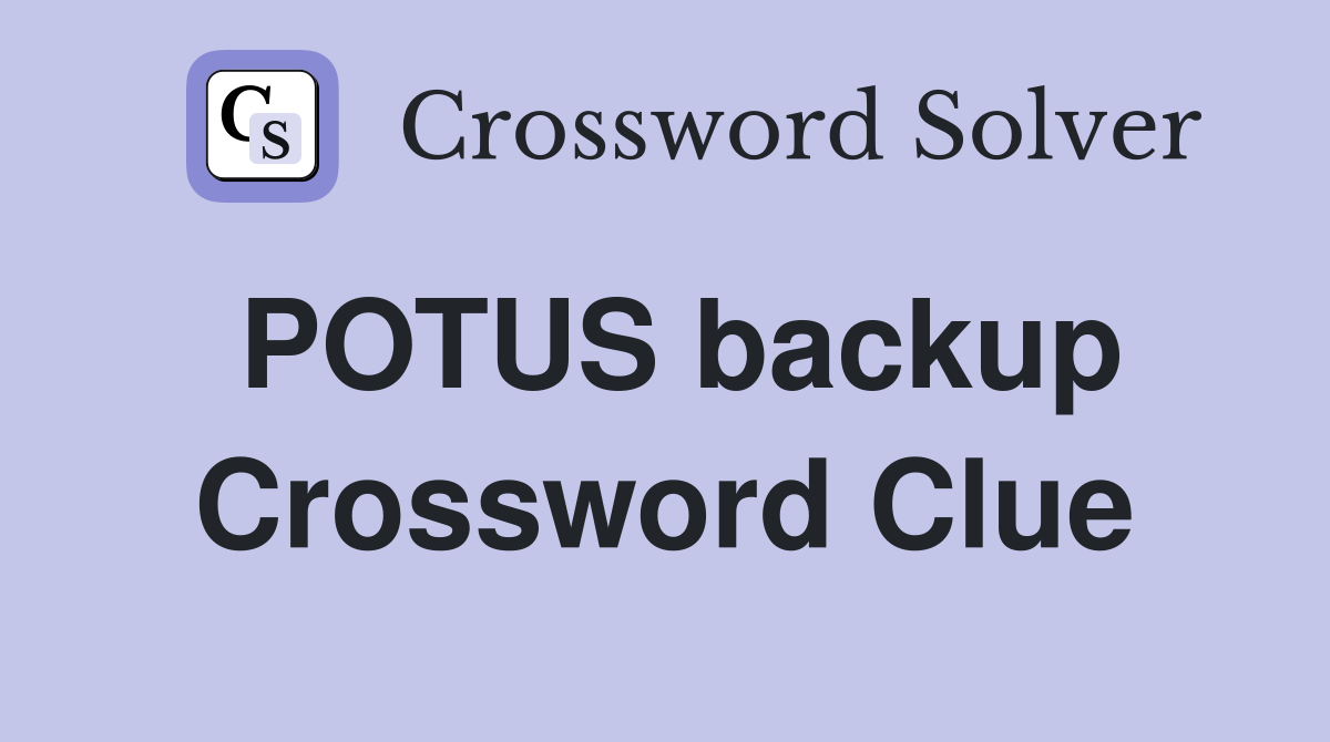 POTUS backup Crossword Clue