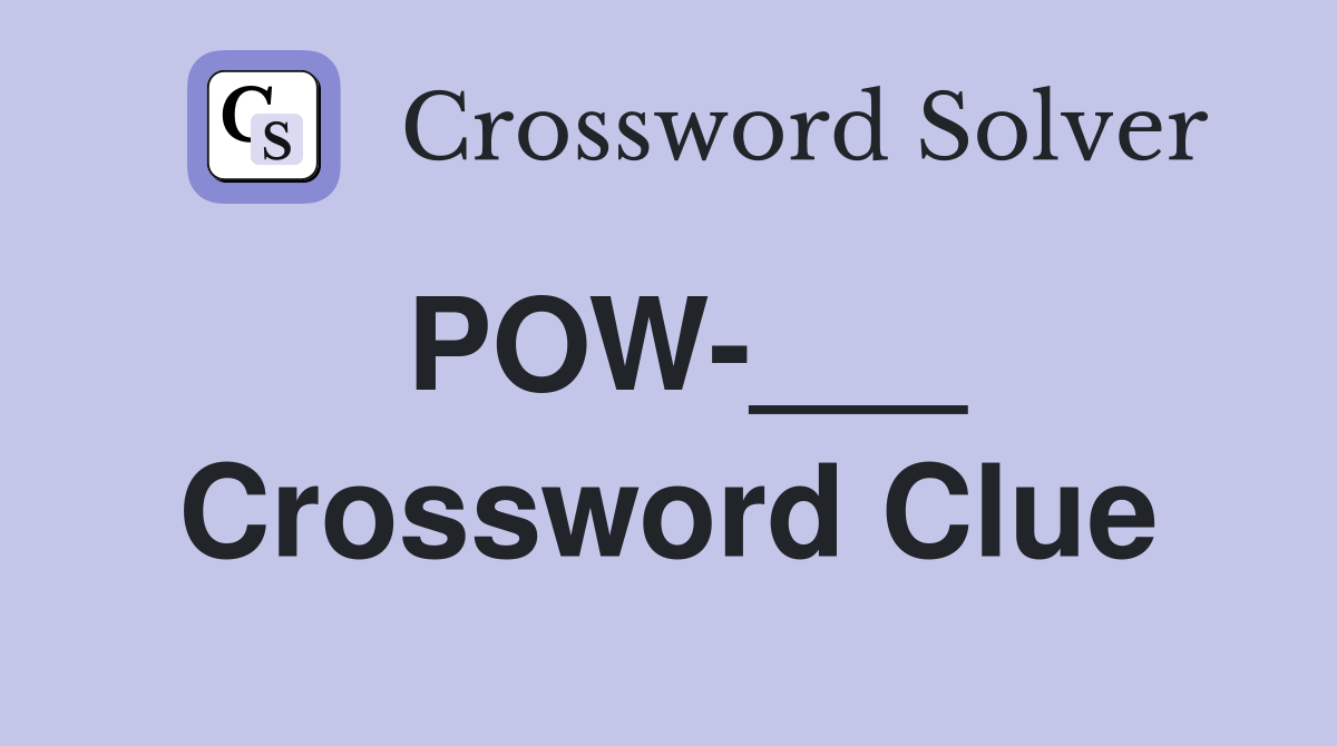 POW-___ Crossword Clue