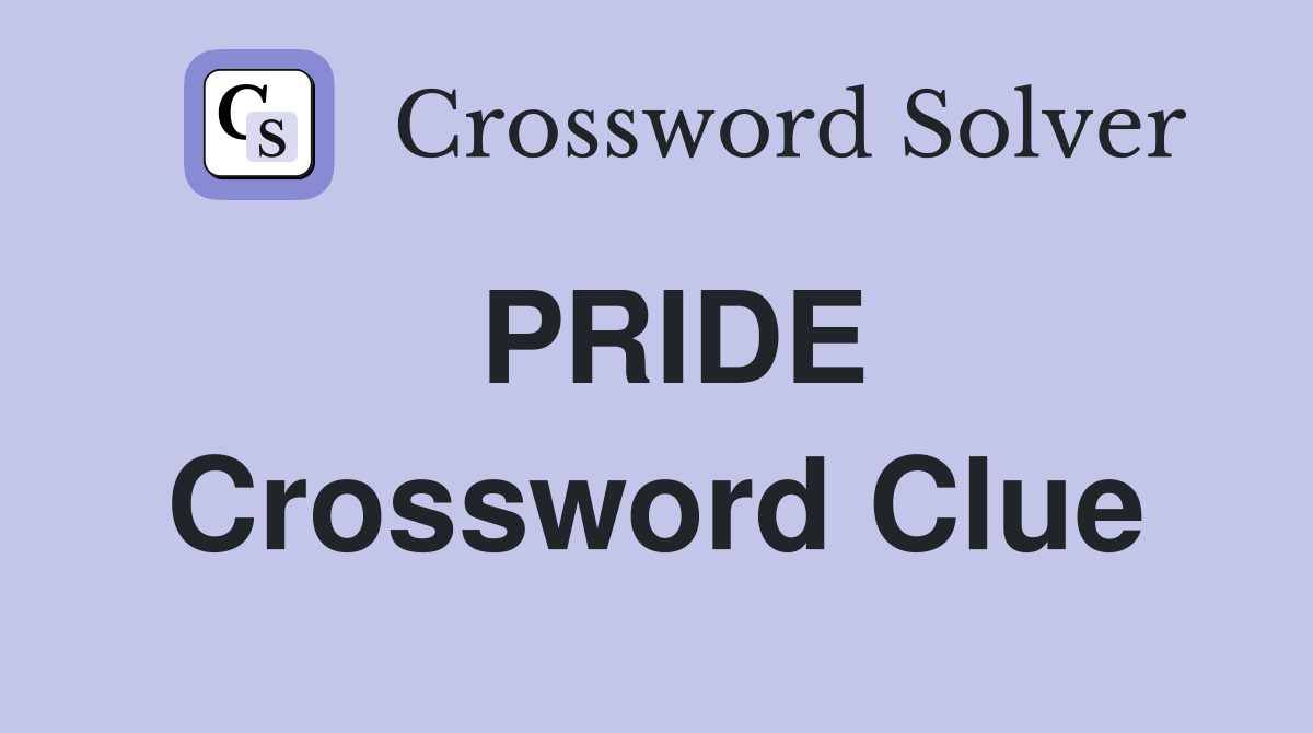 PRIDE Crossword Clue