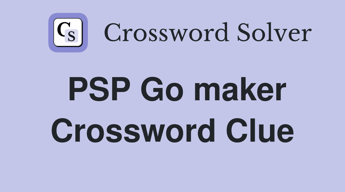 PSP Go maker Crossword Clue
