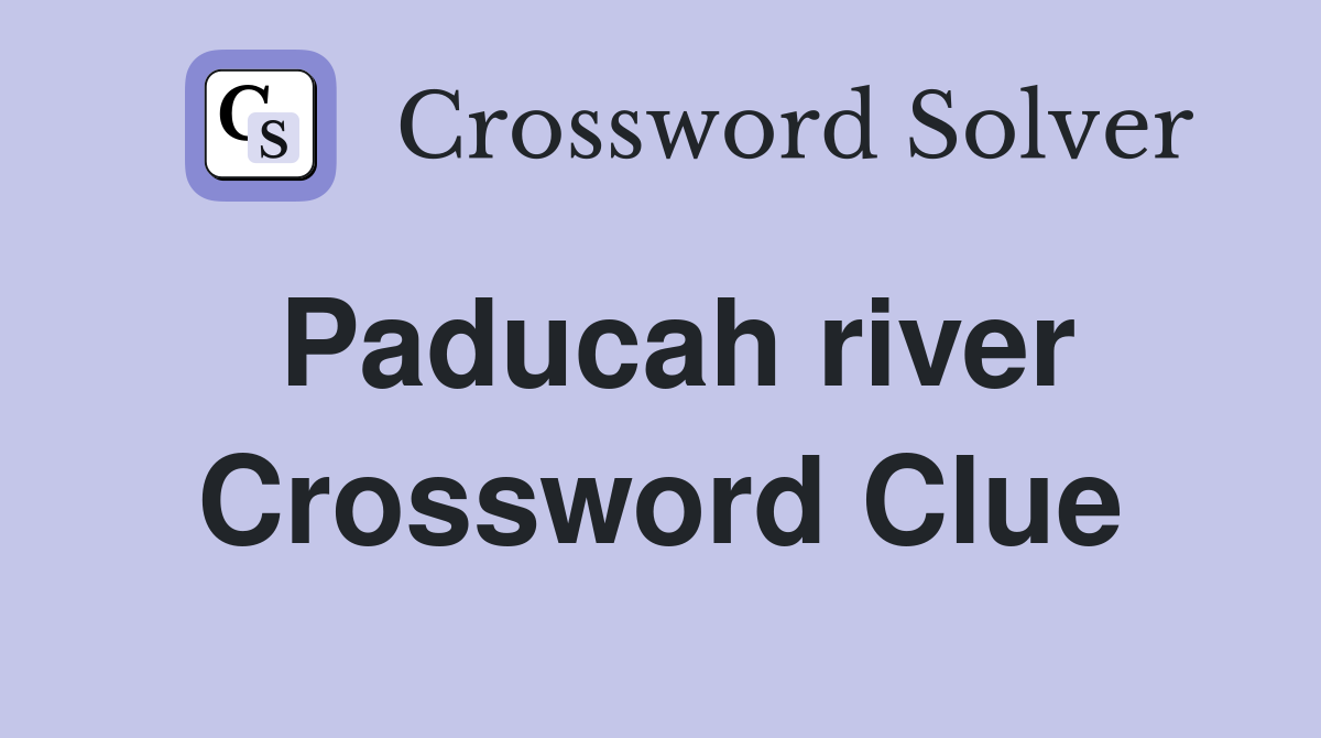Paducah river Crossword Clue