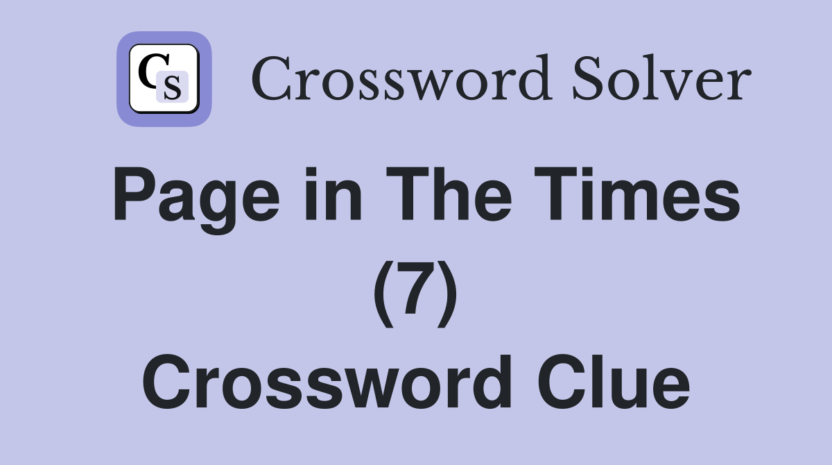 Page in The Times (7) Crossword Clue
