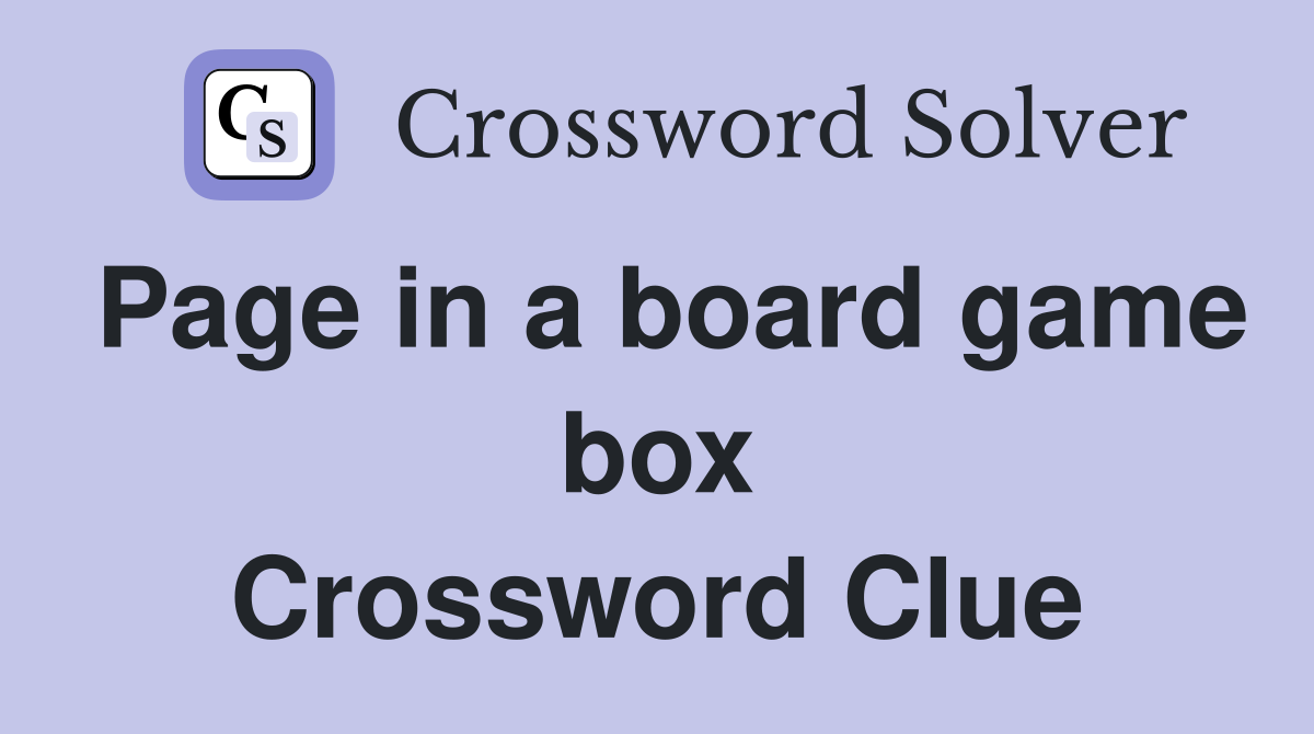Page in a board game box Crossword Clue