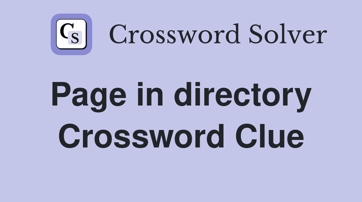 Page in directory  Crossword Clue