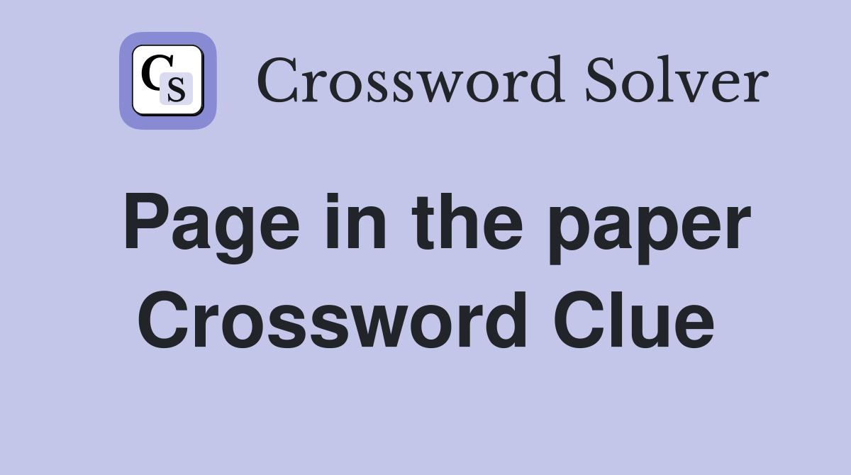 Page in the paper Crossword Clue