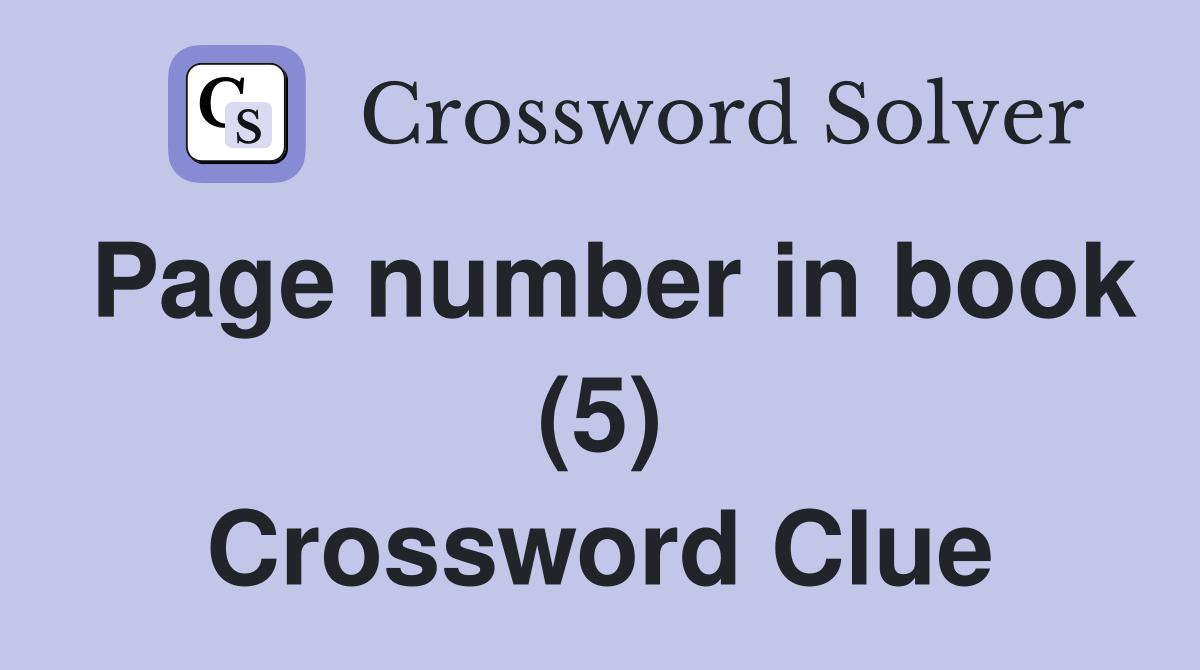 Page number in book (5) Crossword Clue