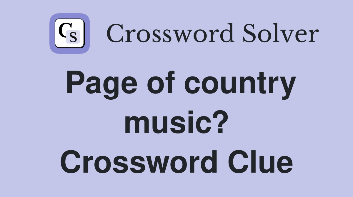 Page of country music? Crossword Clue