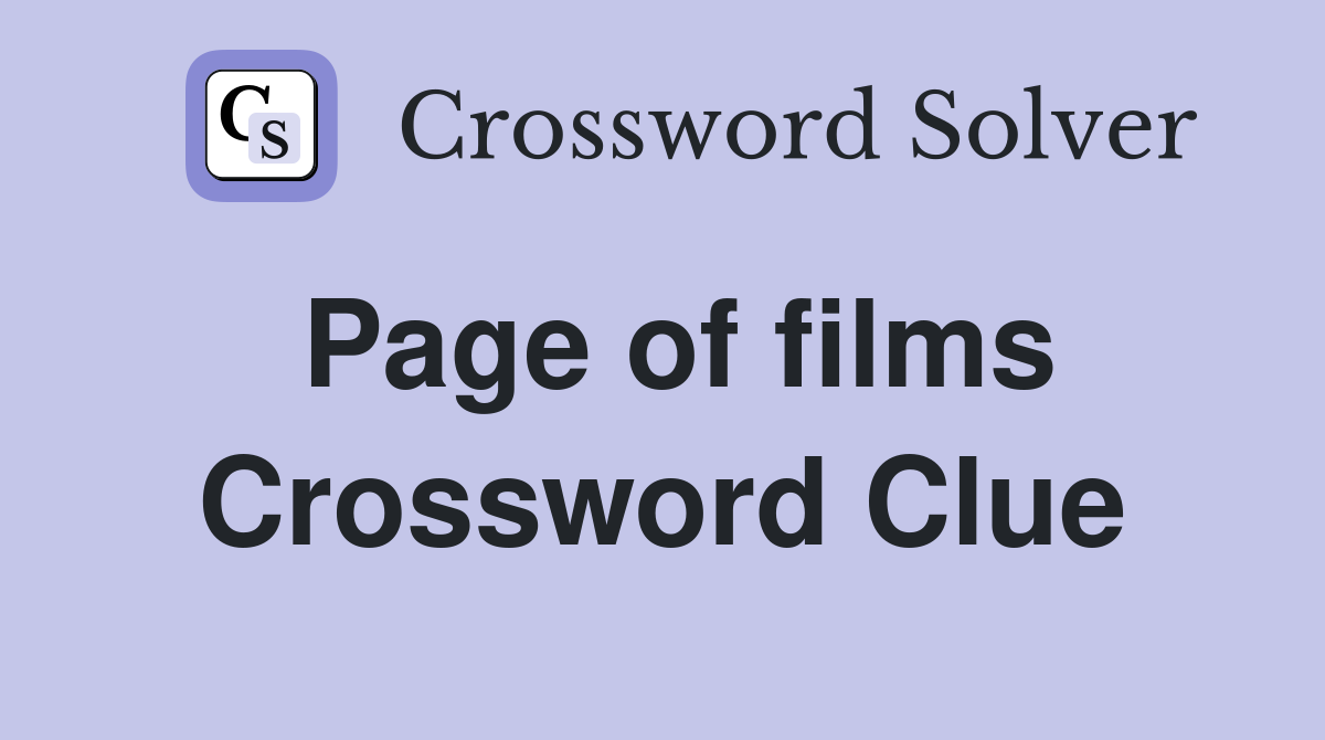 Page of films Crossword Clue