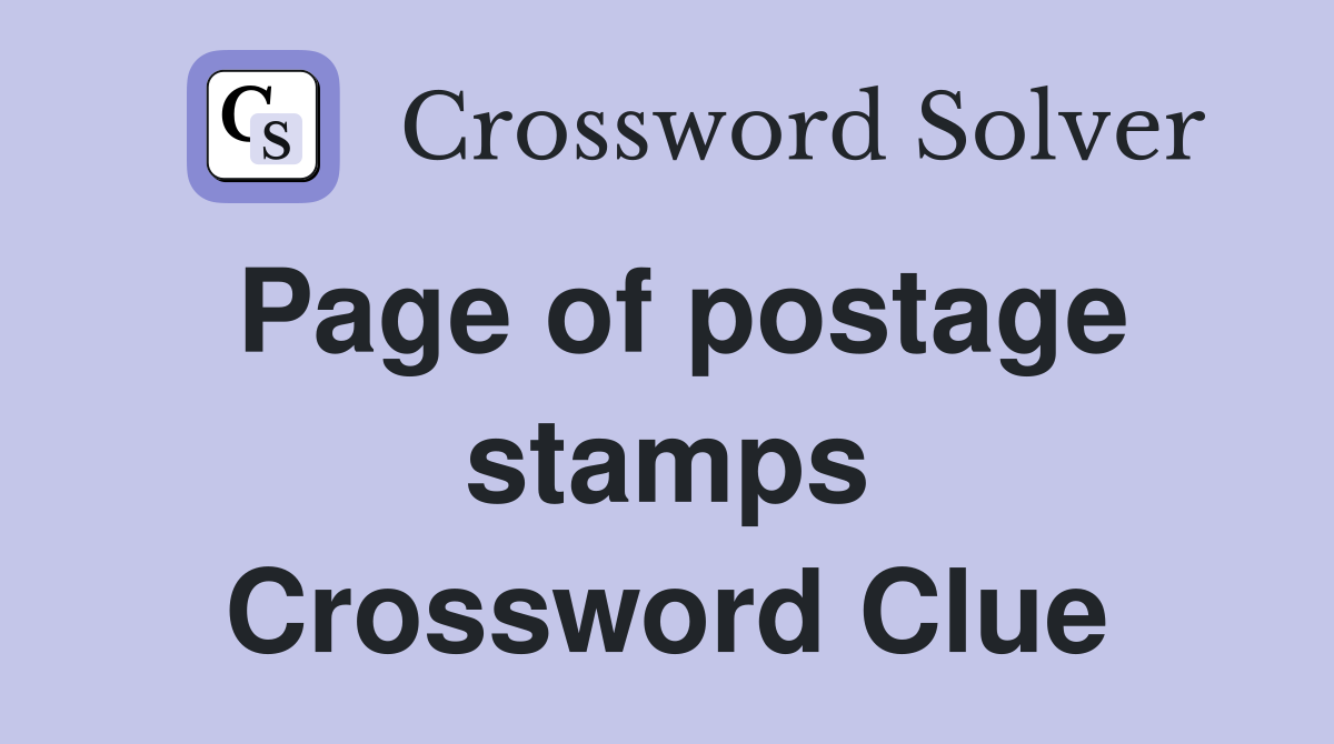 Page of postage stamps Crossword Clue