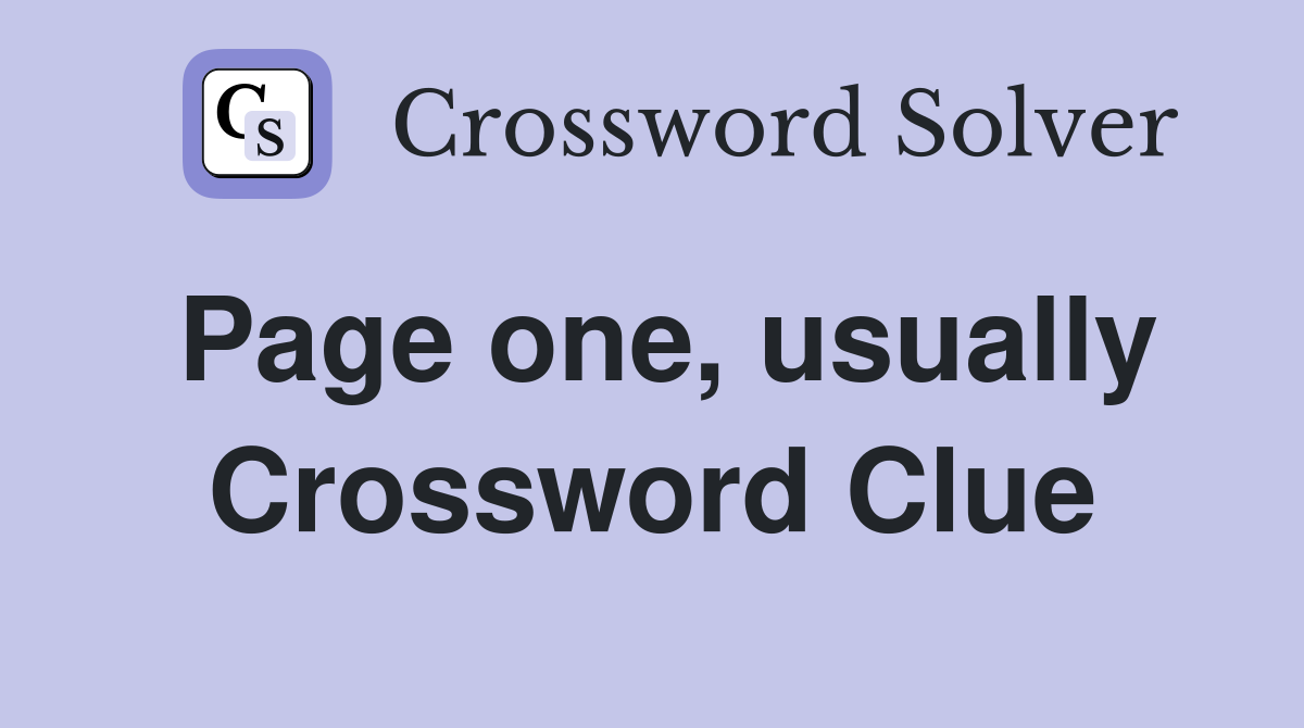 Page one, usually Crossword Clue