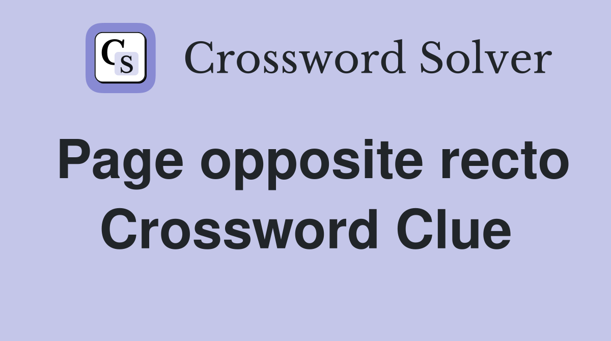 Page opposite recto Crossword Clue