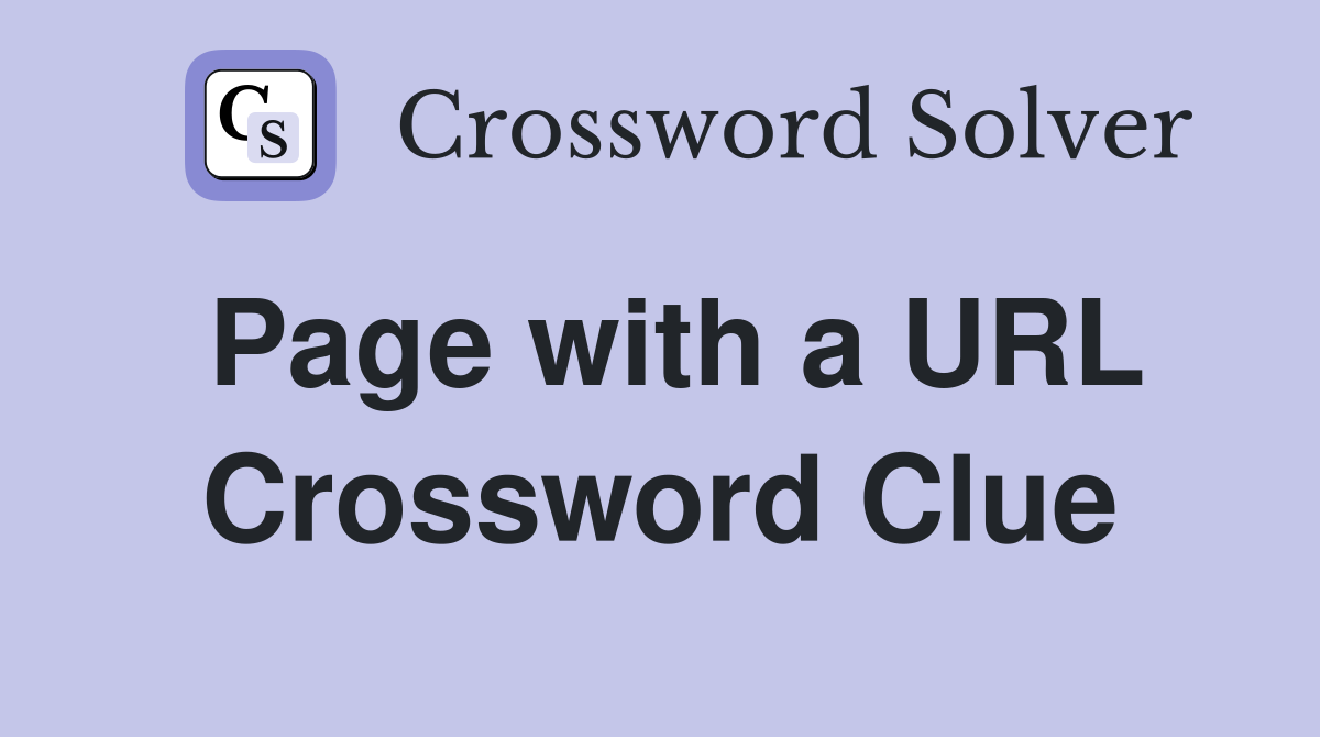 Page with a URL Crossword Clue