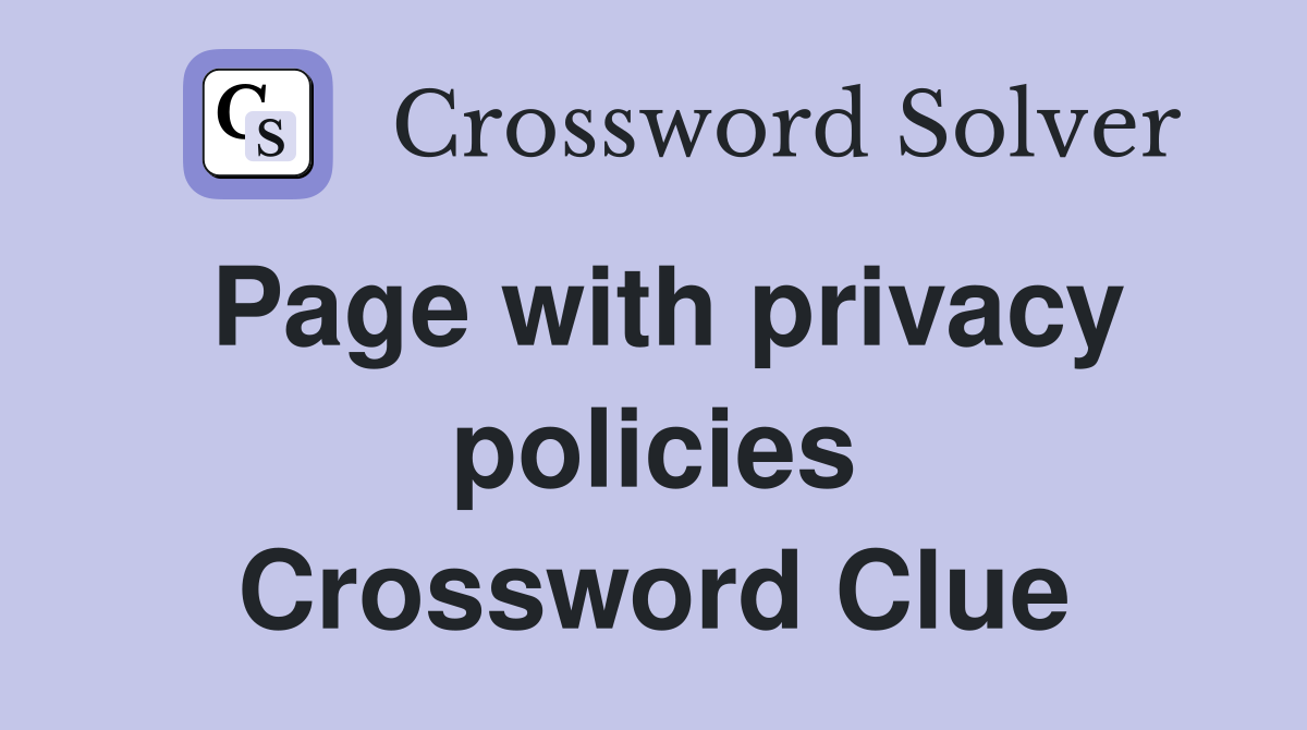 Page with privacy policies Crossword Clue