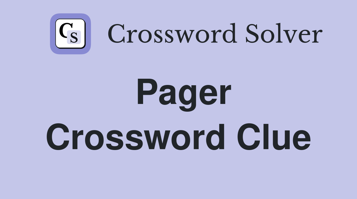 Pager Crossword Clue