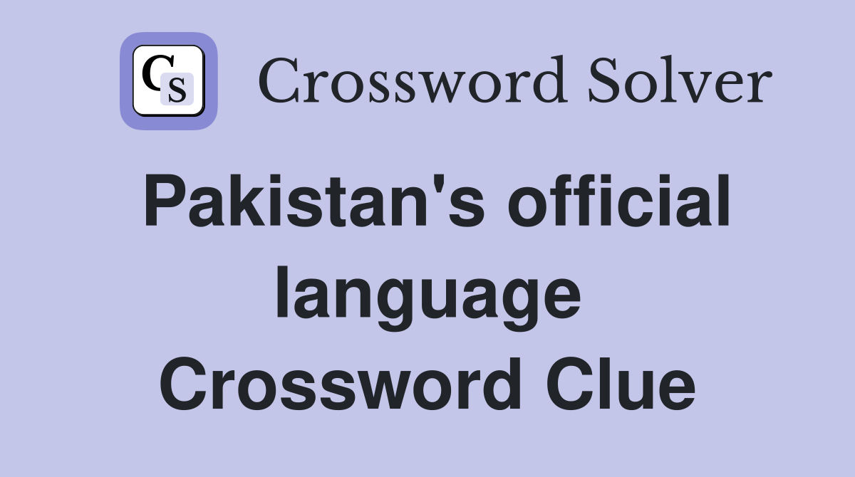 Pakistan's official language Crossword Clue