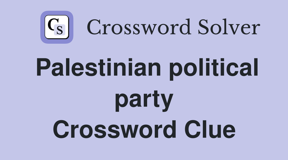 Palestinian political party Crossword Clue