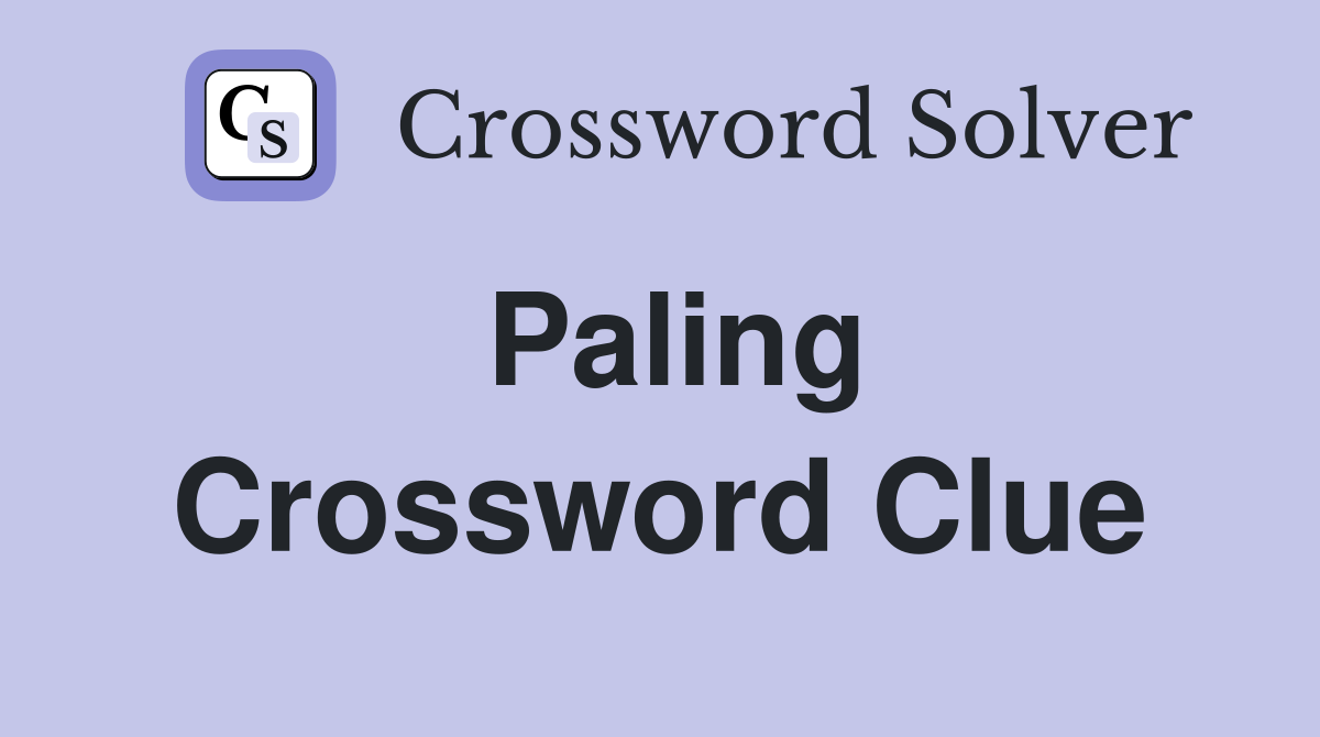 Paling Crossword Clue