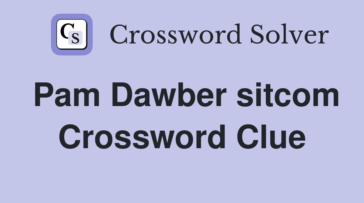 Pam Dawber sitcom Crossword Clue