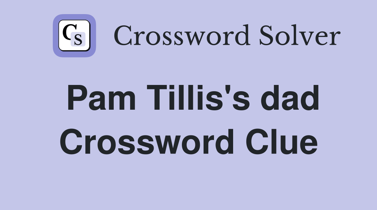 Pam Tillis's dad Crossword Clue