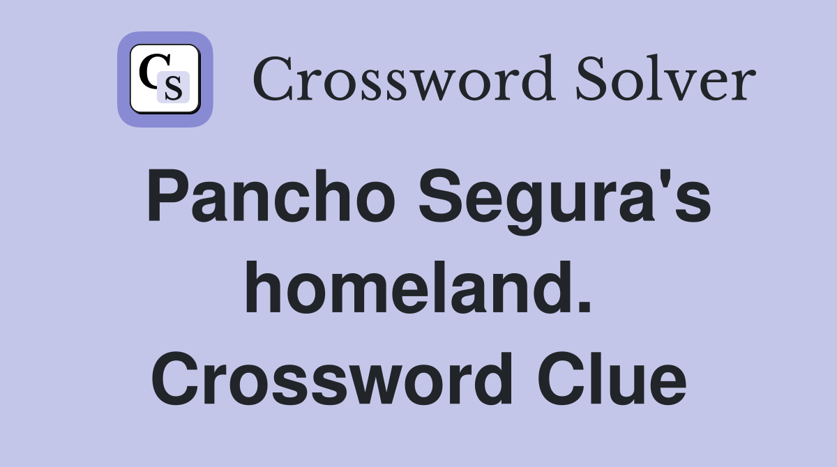 Pancho Segura's homeland. Crossword Clue