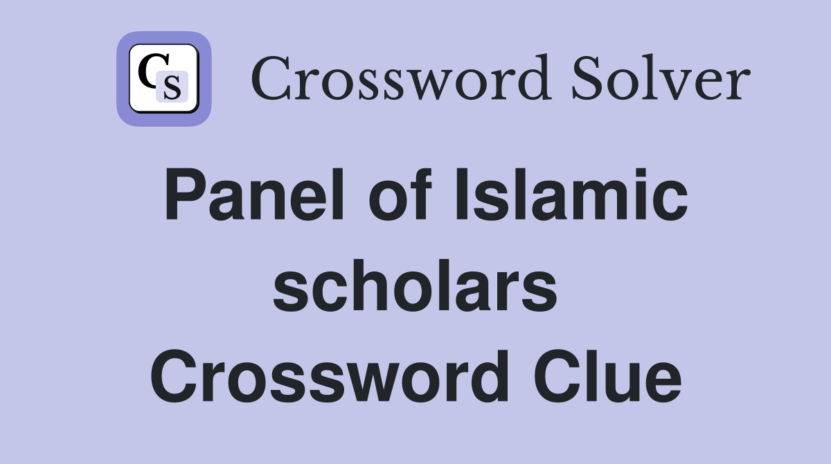Panel of Islamic scholars Crossword Clue