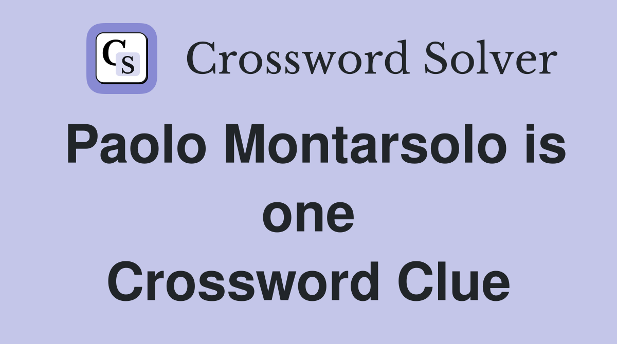 Paolo Montarsolo is one Crossword Clue