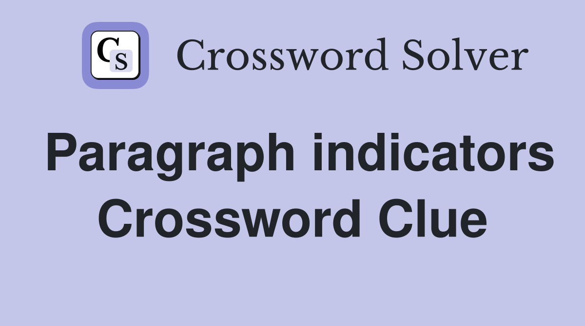 Paragraph indicators Crossword Clue
