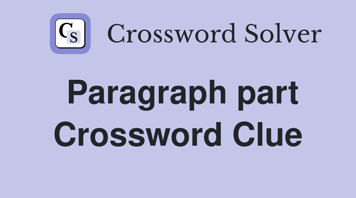 Paragraph part Crossword Clue