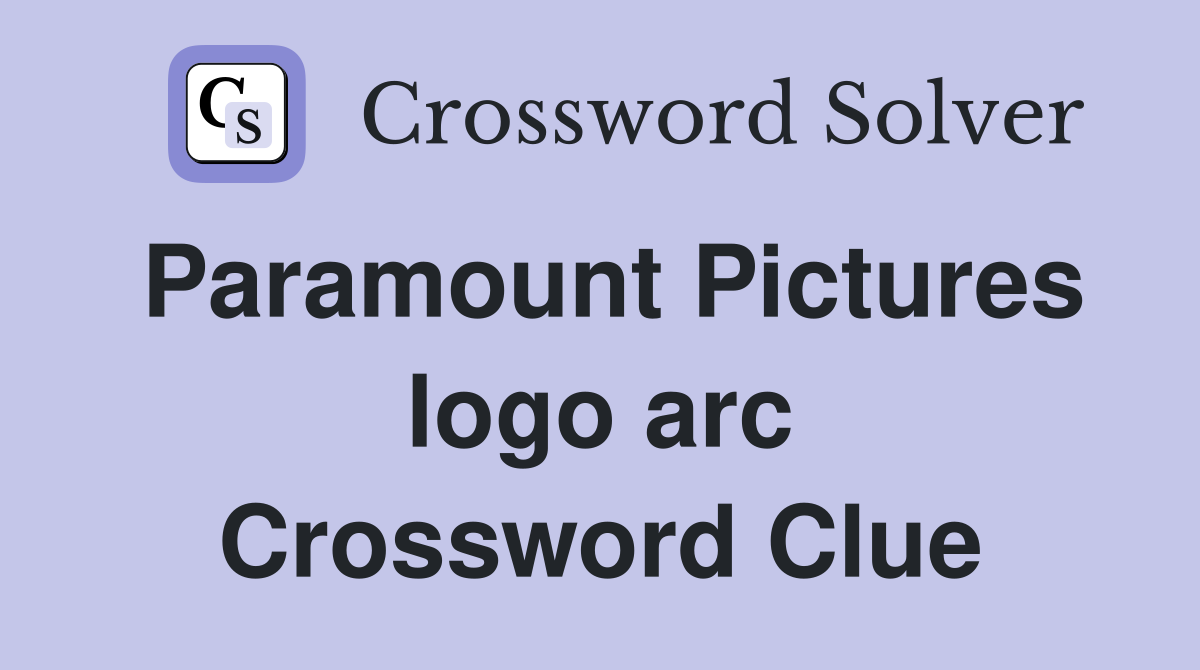 Paramount Pictures logo arc Crossword Clue