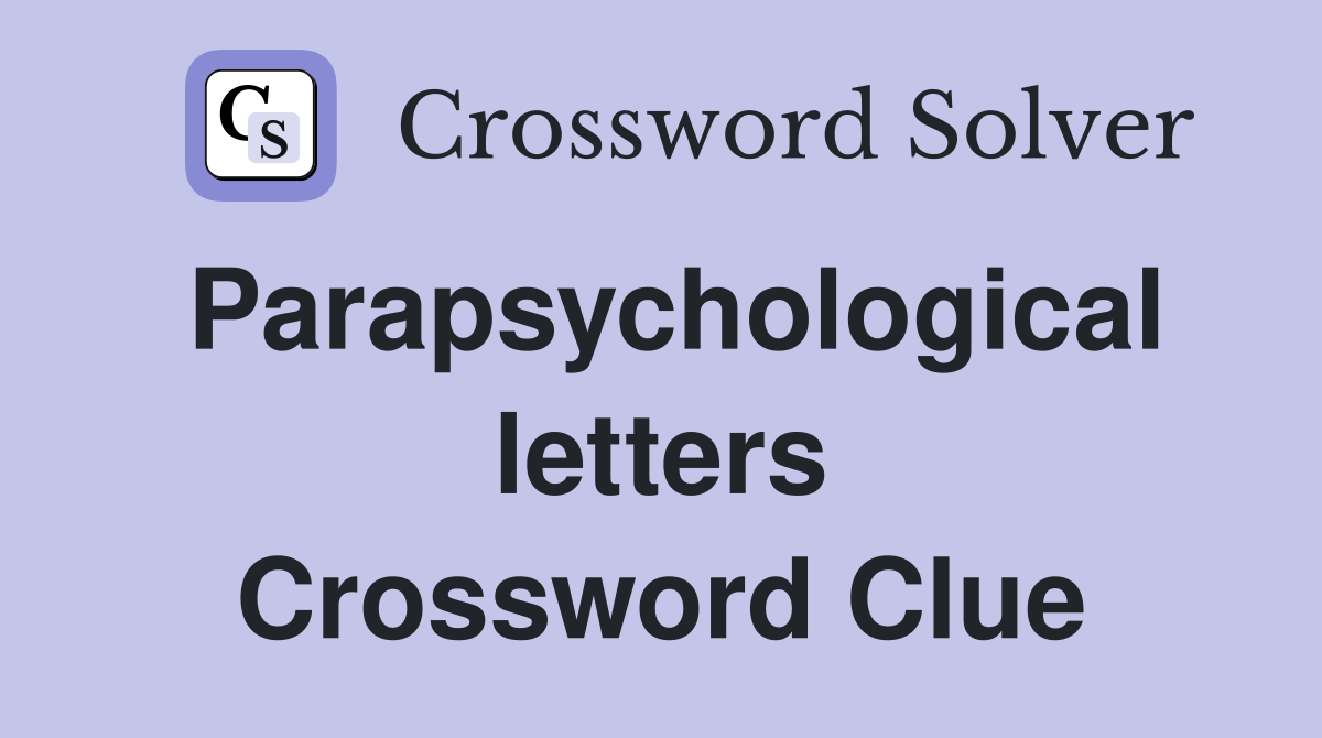 Parapsychological letters Crossword Clue