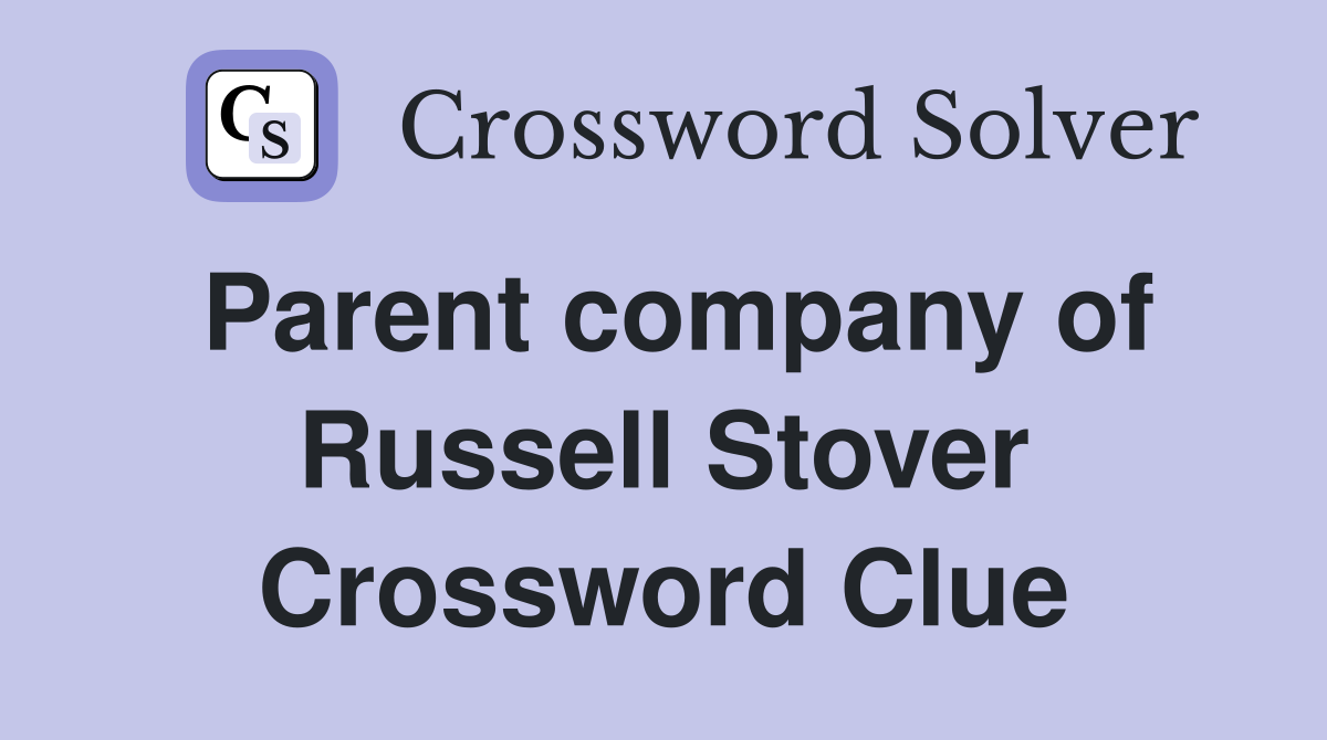 Parent company of Russell Stover Crossword Clue