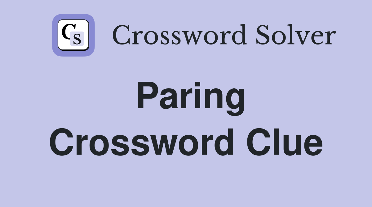 Paring Crossword Clue