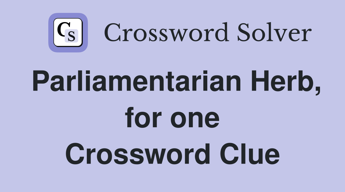Parliamentarian Herb, for one Crossword Clue