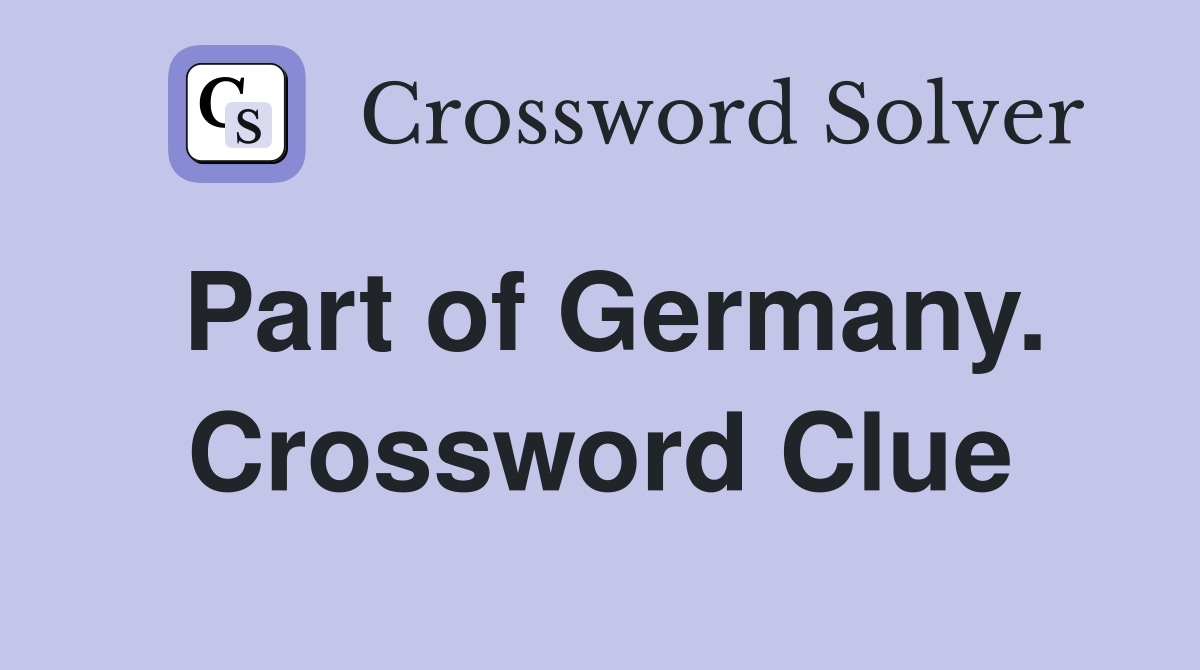 Part of Germany. Crossword Clue