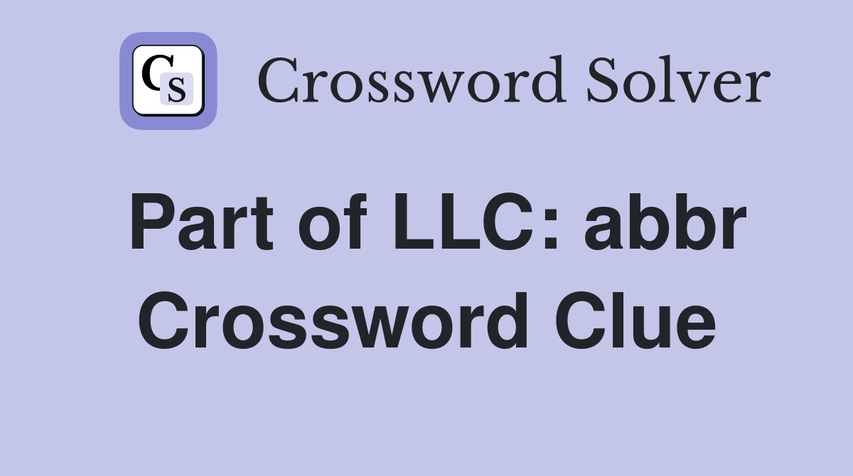 Part of LLC: abbr Crossword Clue