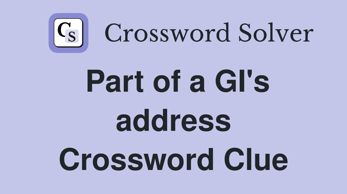 Part of a GI's address Crossword Clue