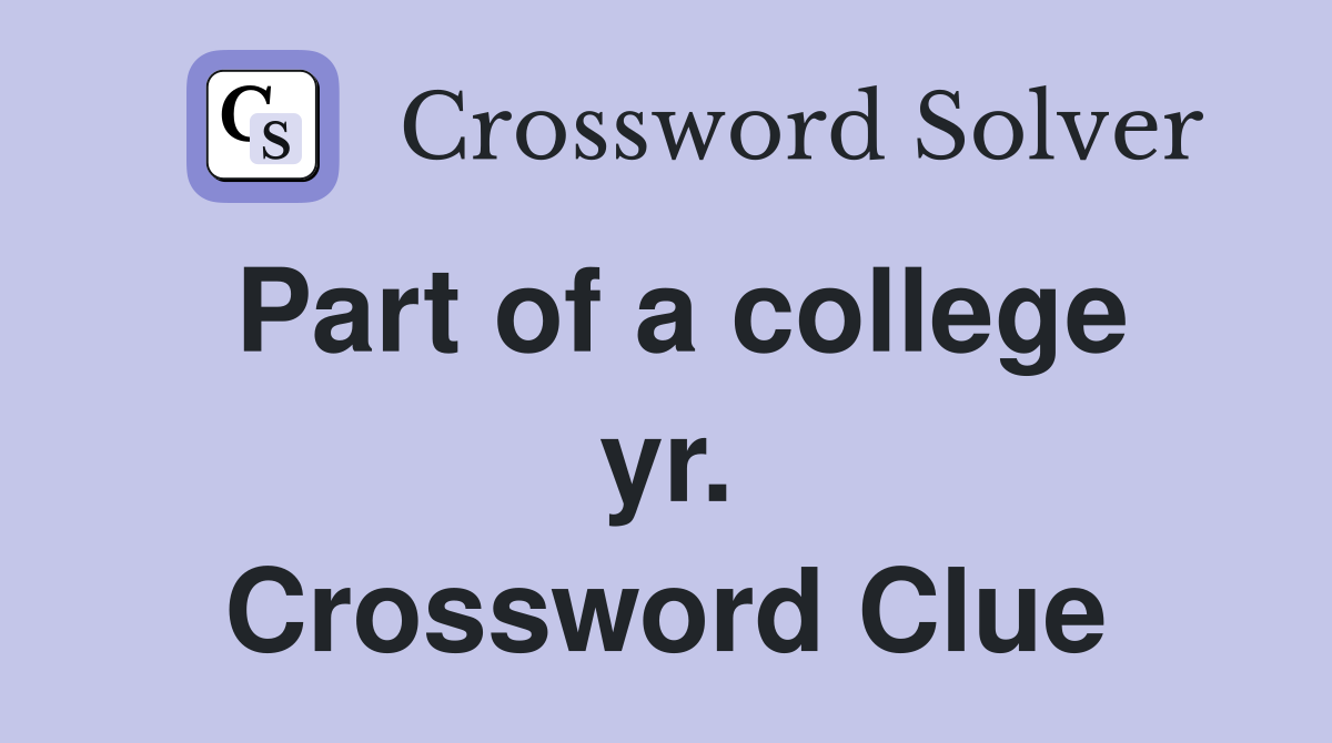 Part of a college yr. Crossword Clue