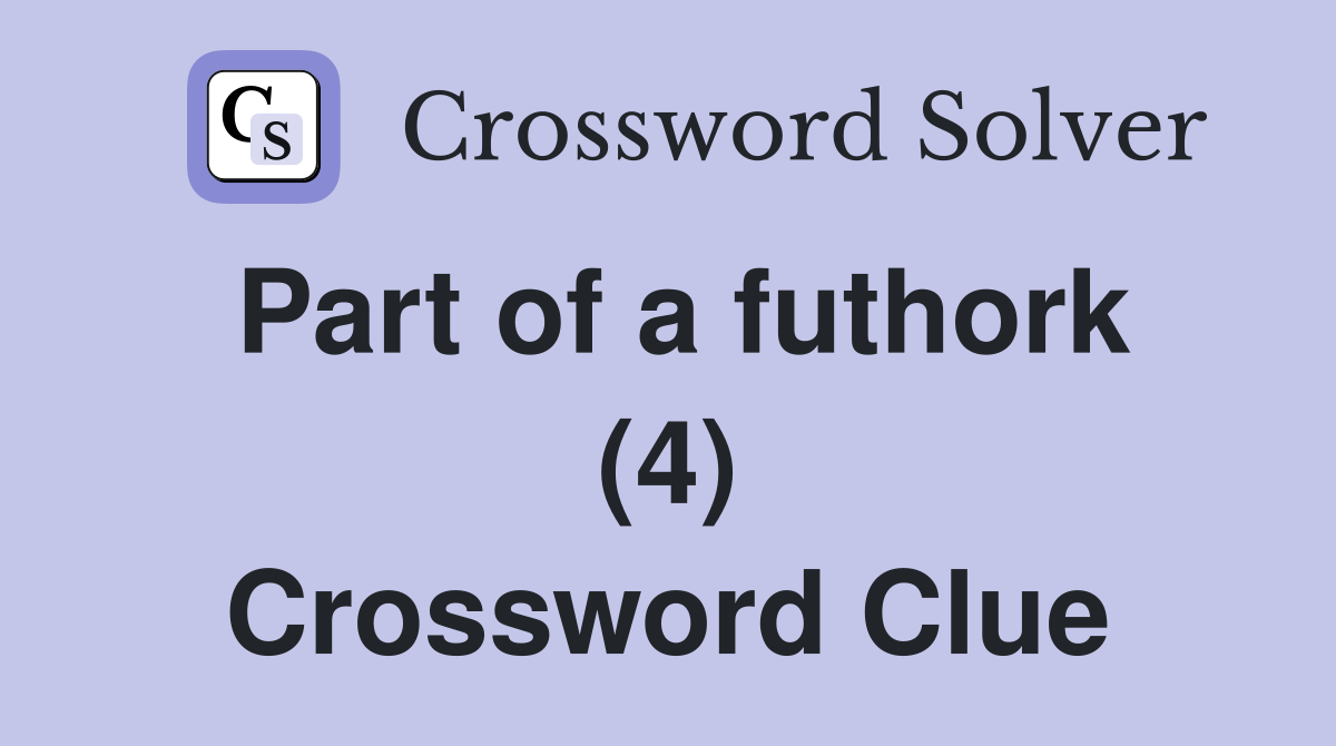 Part of a futhork (4) Crossword Clue