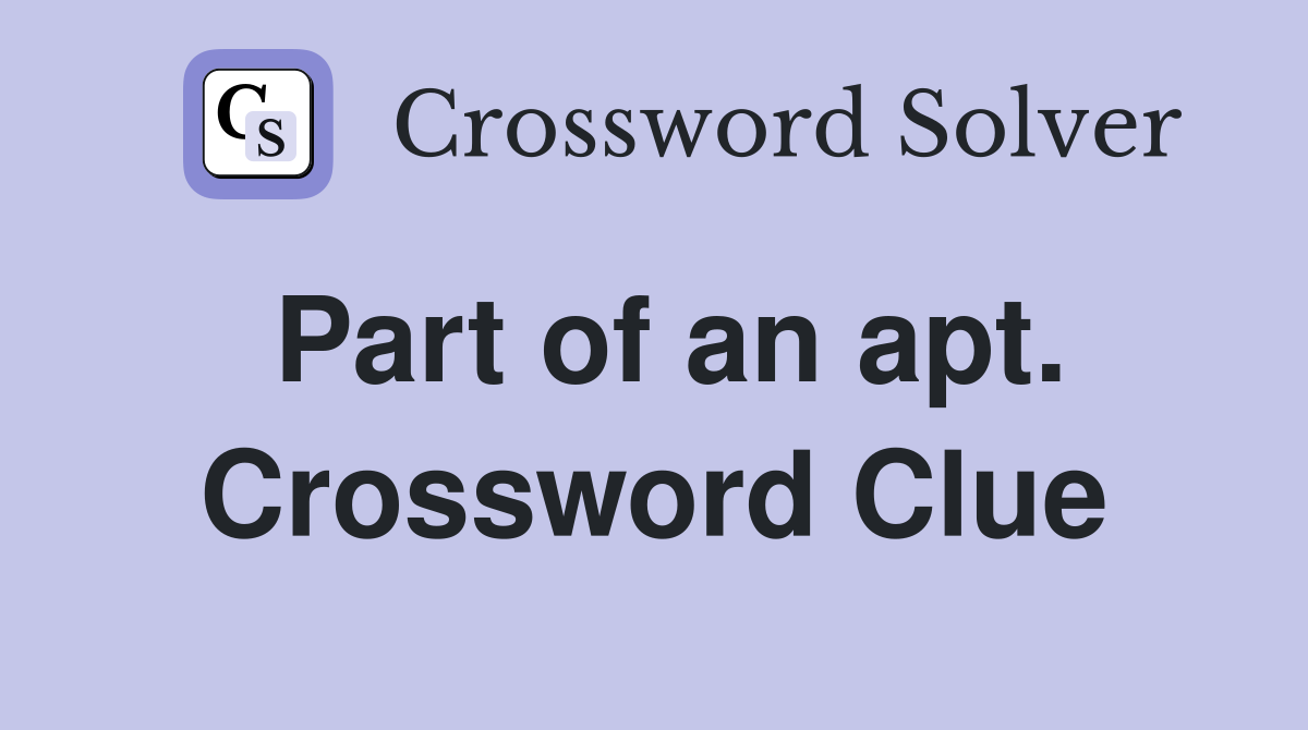 Part of an apt. Crossword Clue