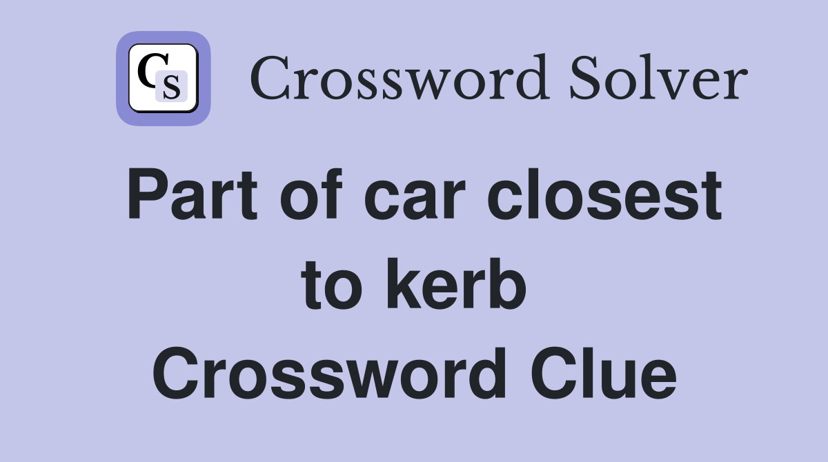 Part of car closest to kerb Crossword Clue