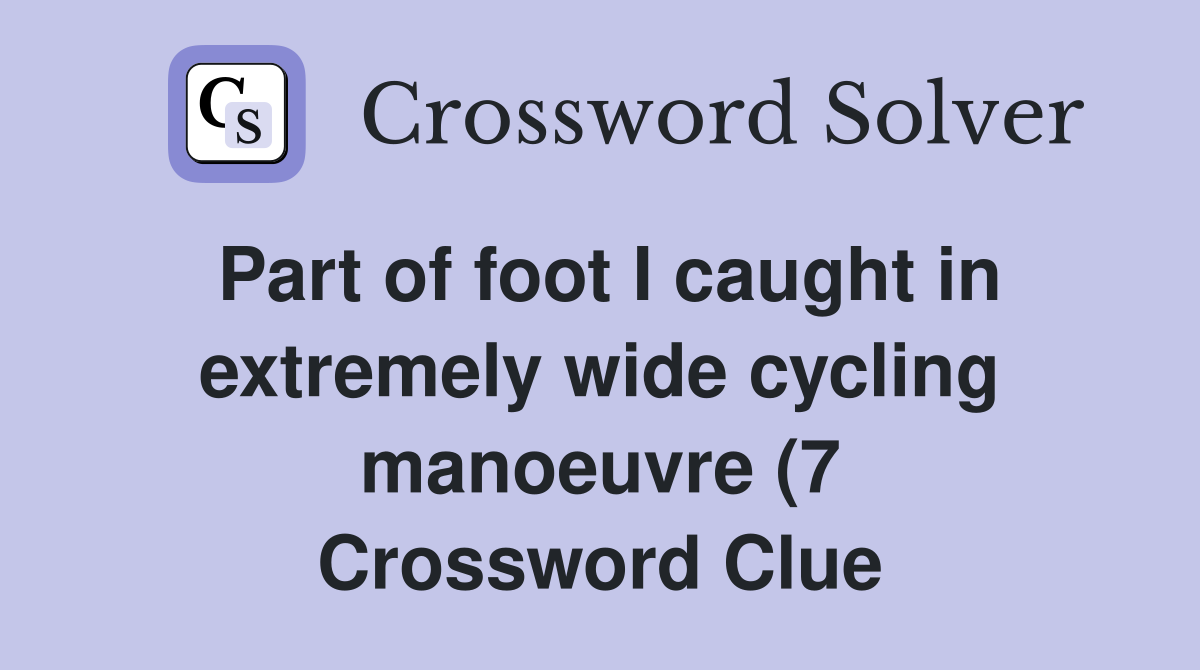 Part of foot I caught in extremely wide cycling manoeuvre (7 Part of foot I caught in extremely wide cycling manoeuvre (7
