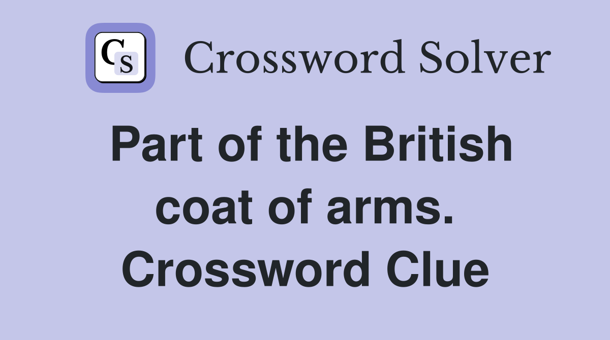 Part of the British coat of arms. Crossword Clue