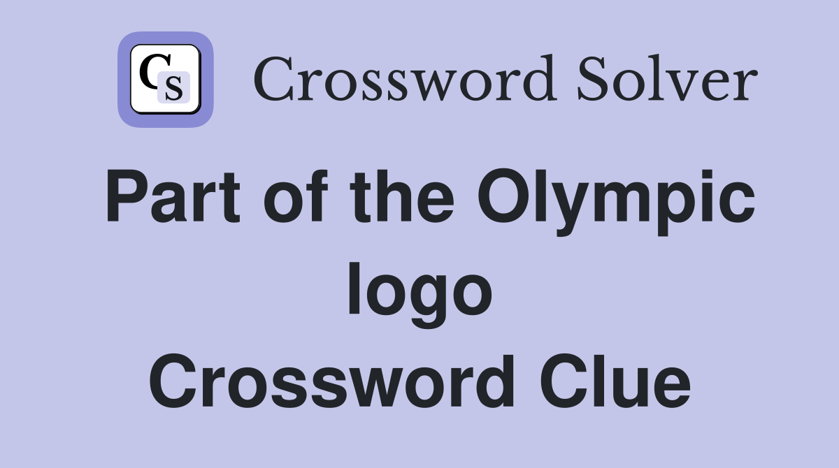 Part of the Olympic logo Crossword Clue