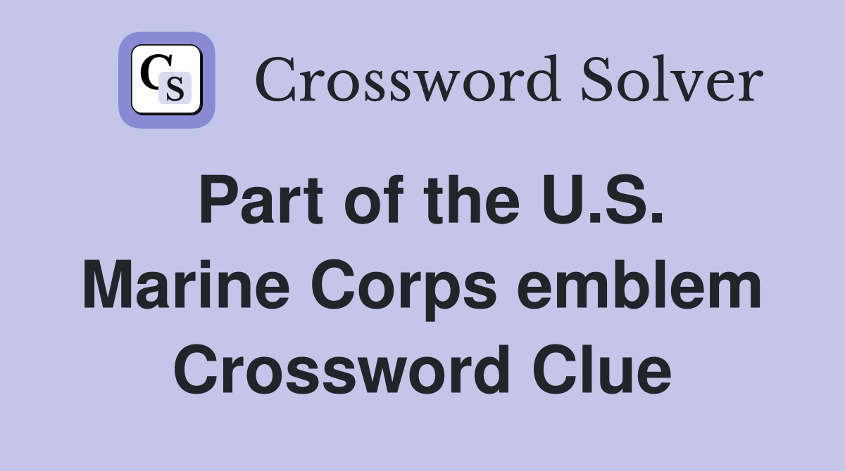Part of the U.S. Marine Corps emblem Crossword Clue