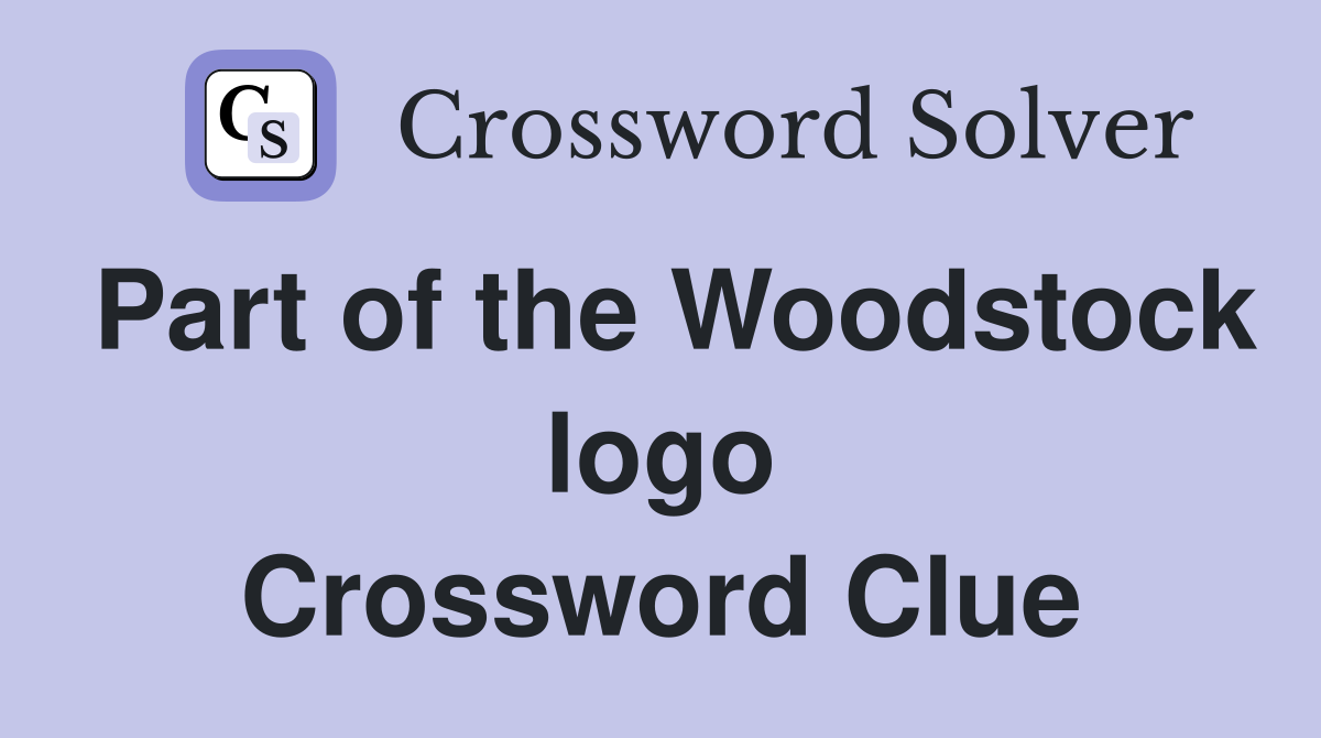 Part of the Woodstock logo Crossword Clue