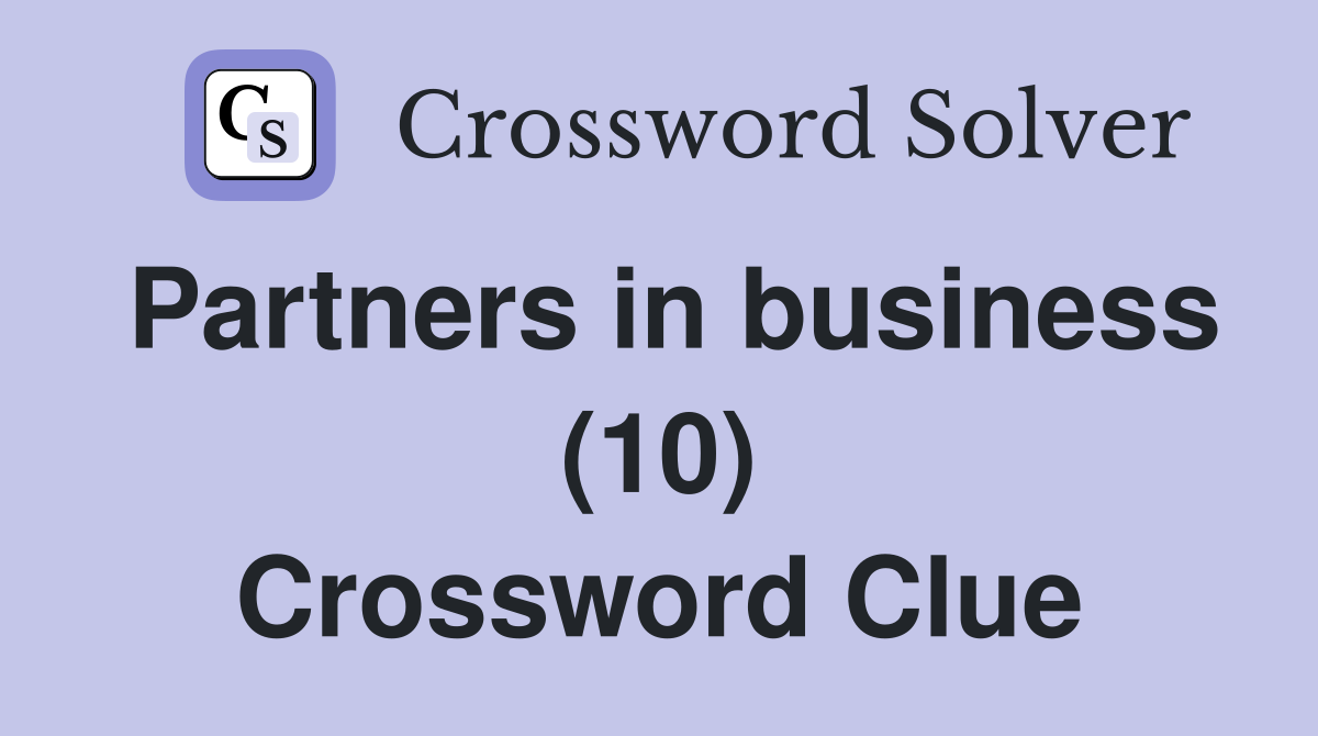 Partners in business (10) Crossword Clue